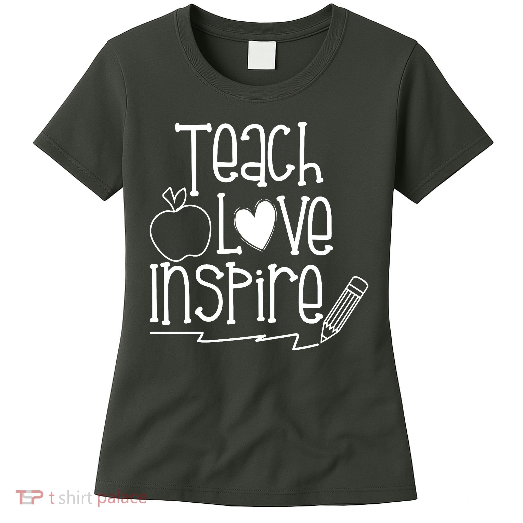 Teach Love Inspire Cute Gift For Teacher Women's T-Shirt