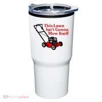 This Lawn IsnT Gonna Mow Itself Tumbler thumb 0