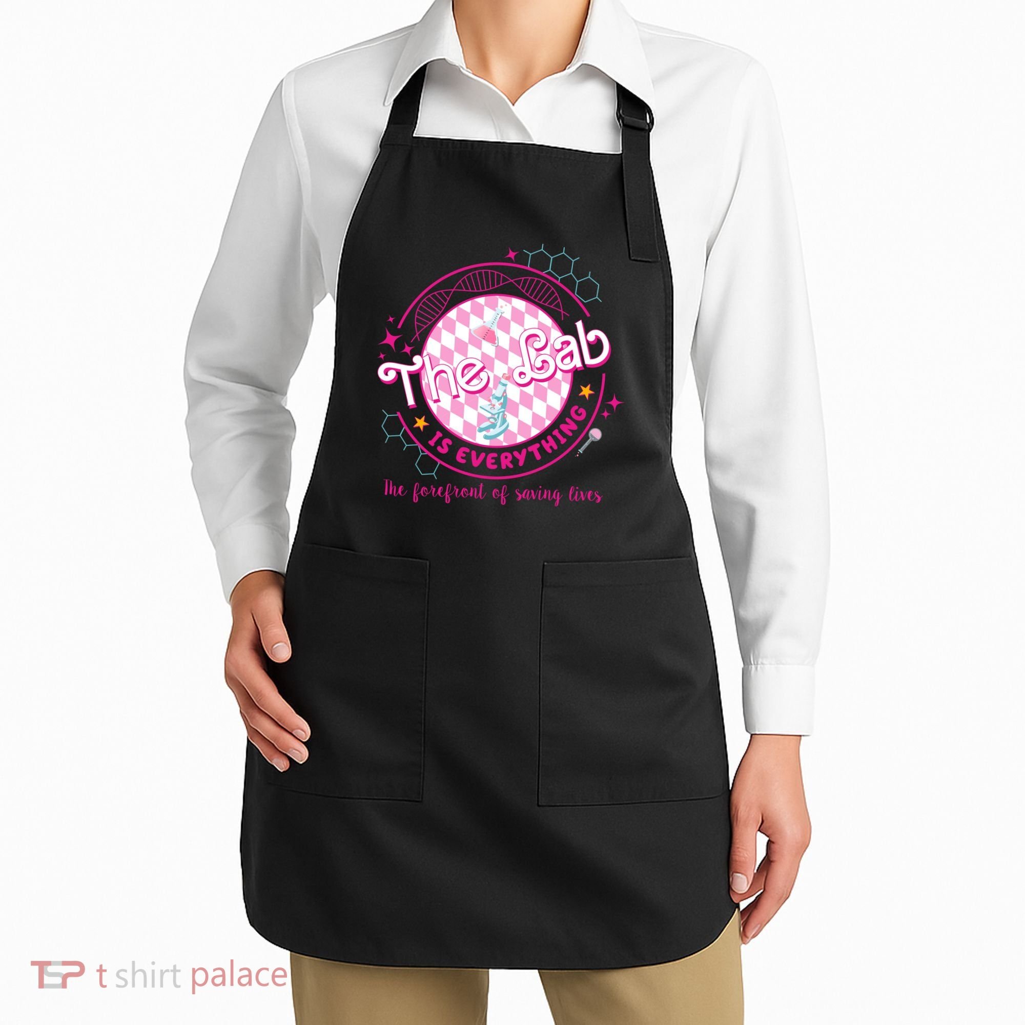 The Lab Is Everything The Forefront Of Saving Lives Apron