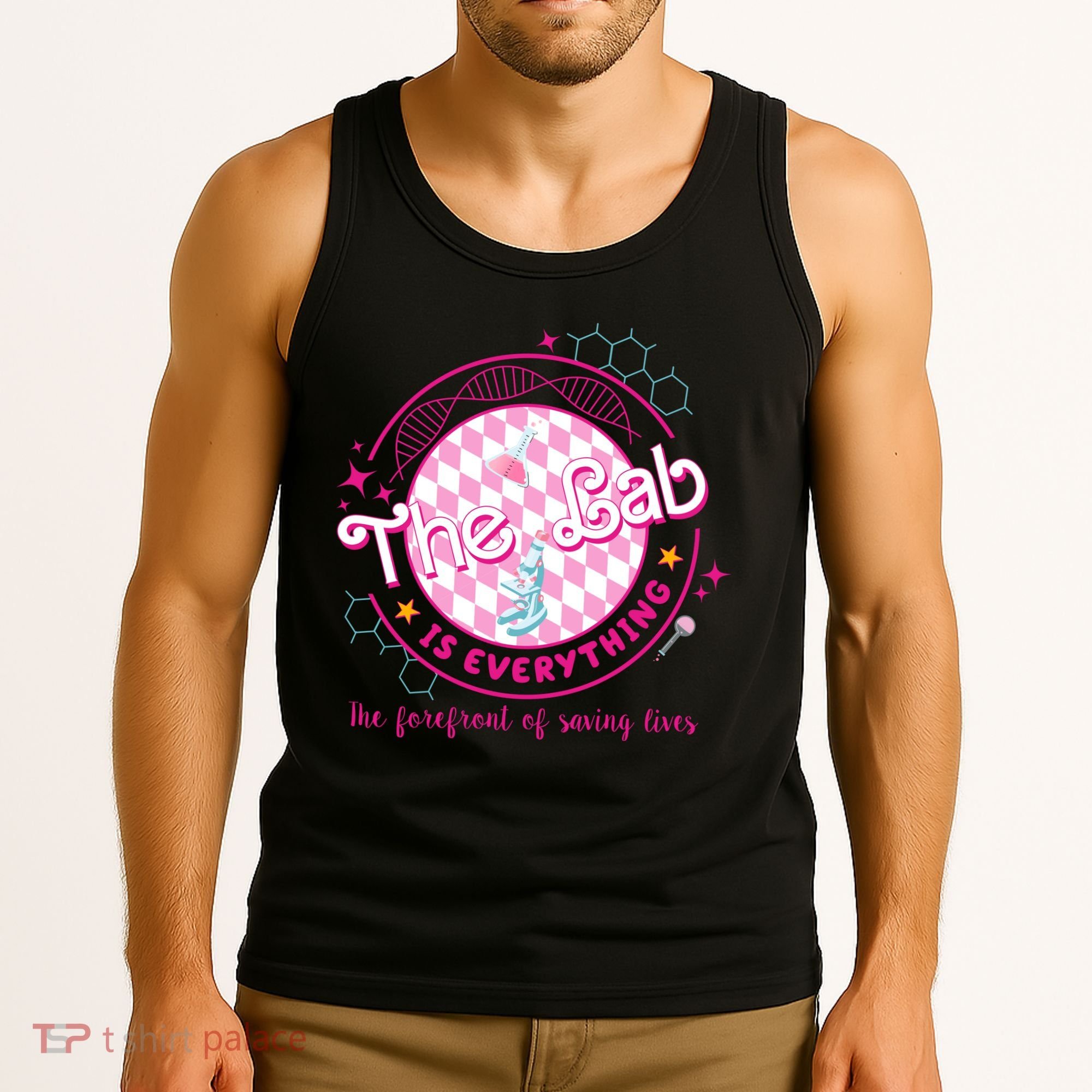 The Lab Is Everything The Forefront Of Saving Lives Tank Top