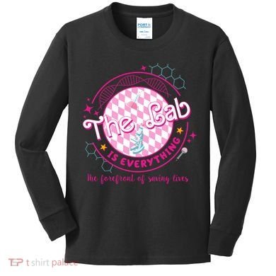 The Lab Is Everything The Forefront Of Saving Lives Kids Long Sleeve Shirt