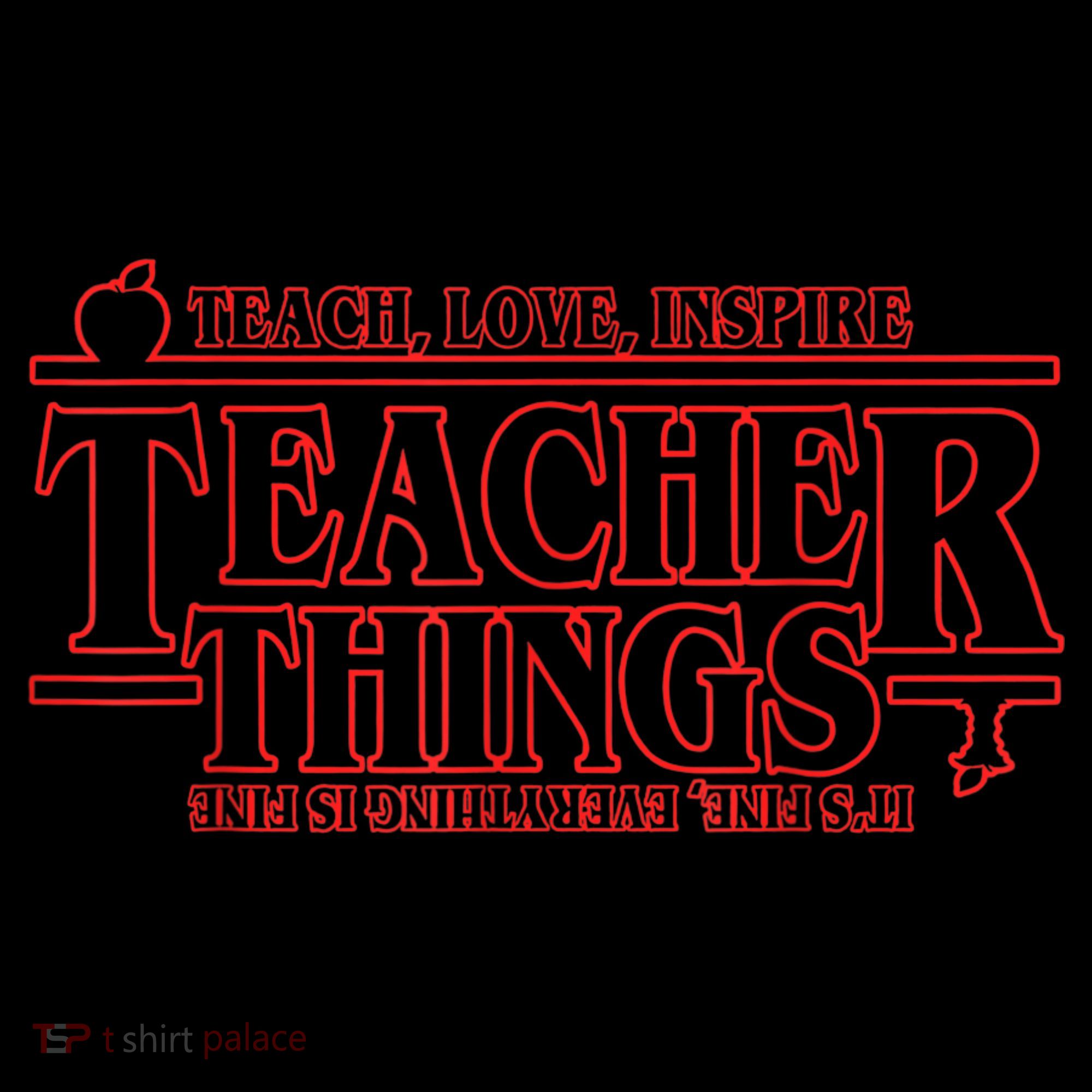 Teach Love Inspire Teacher Things It's Fine Everything Mousepad