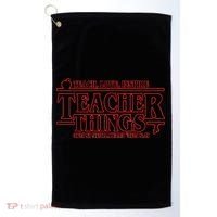 Teach Love Inspire Teacher Things It's Fine Everything Golf Towel thumb 0