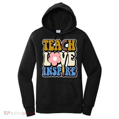 Teach Love Inspire Retro Gift For Teacher Women's Hoodie