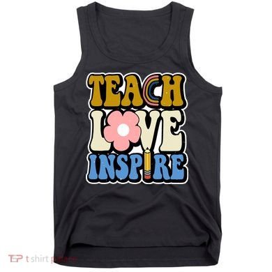 Teach Love Inspire Retro Gift For Teacher Tank Top