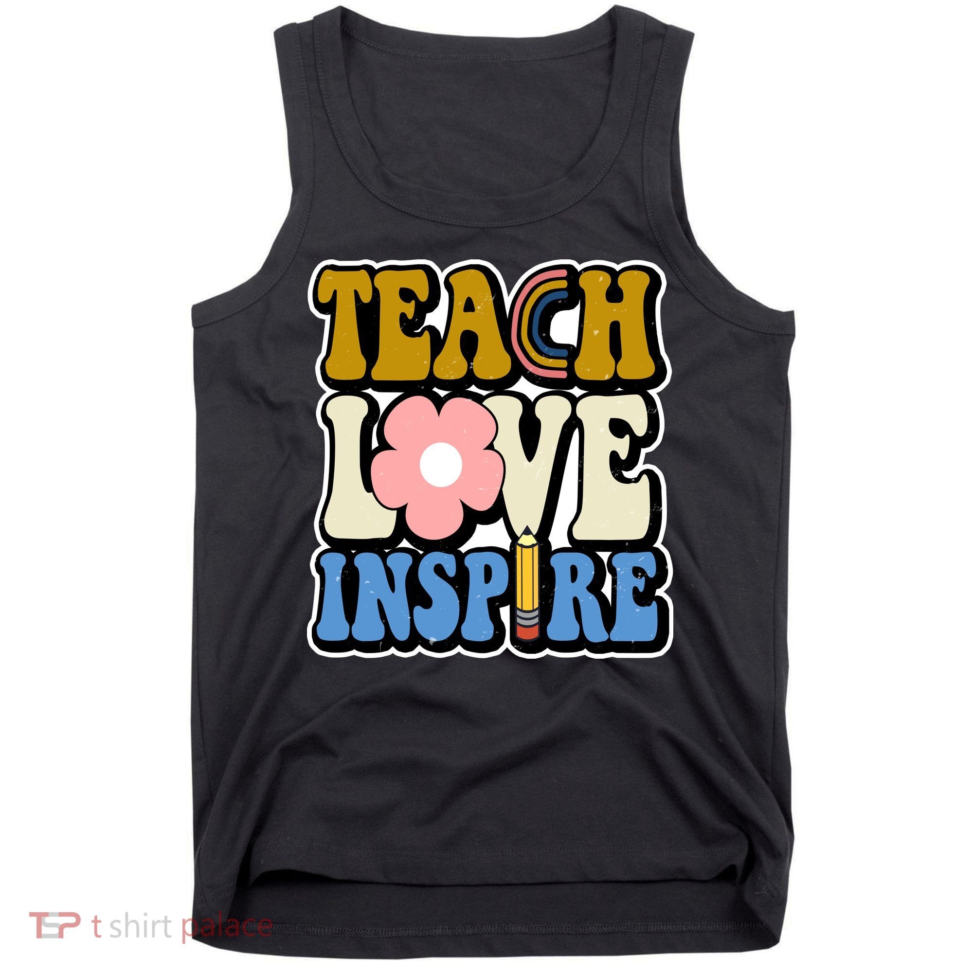 Teach Love Inspire Retro Gift For Teacher Tank Top