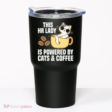 This Lady Is Powered By Cats & Coffee Expressive Design Tumbler