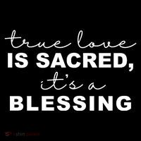 True Love Is Sacred It's A Blessing Women's Hoodie thumb 2