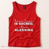 True Love Is Sacred It's A Blessing Tank Top thumb 2