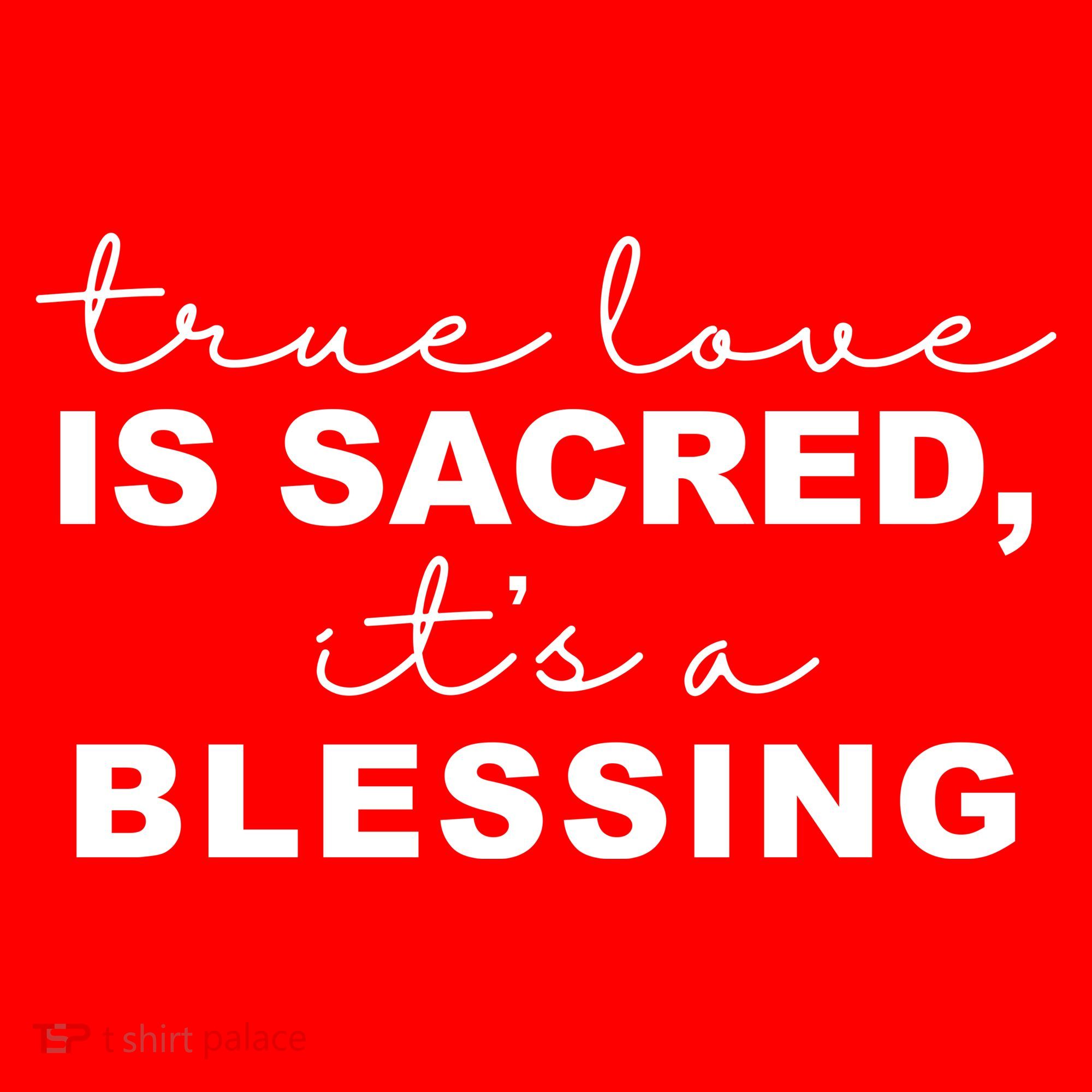 True Love Is Sacred It's A Blessing Kids Sweatshirt
