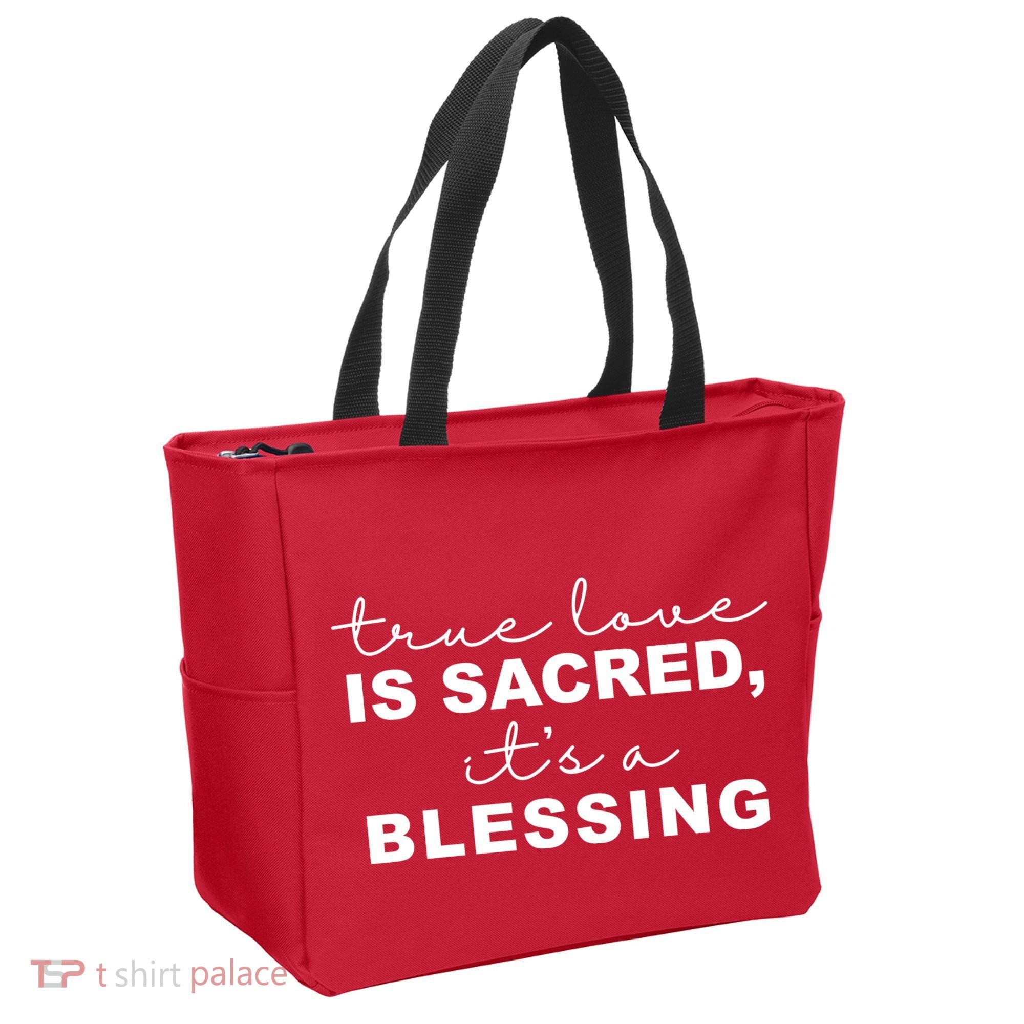 True Love Is Sacred It's A Blessing Tote Bag