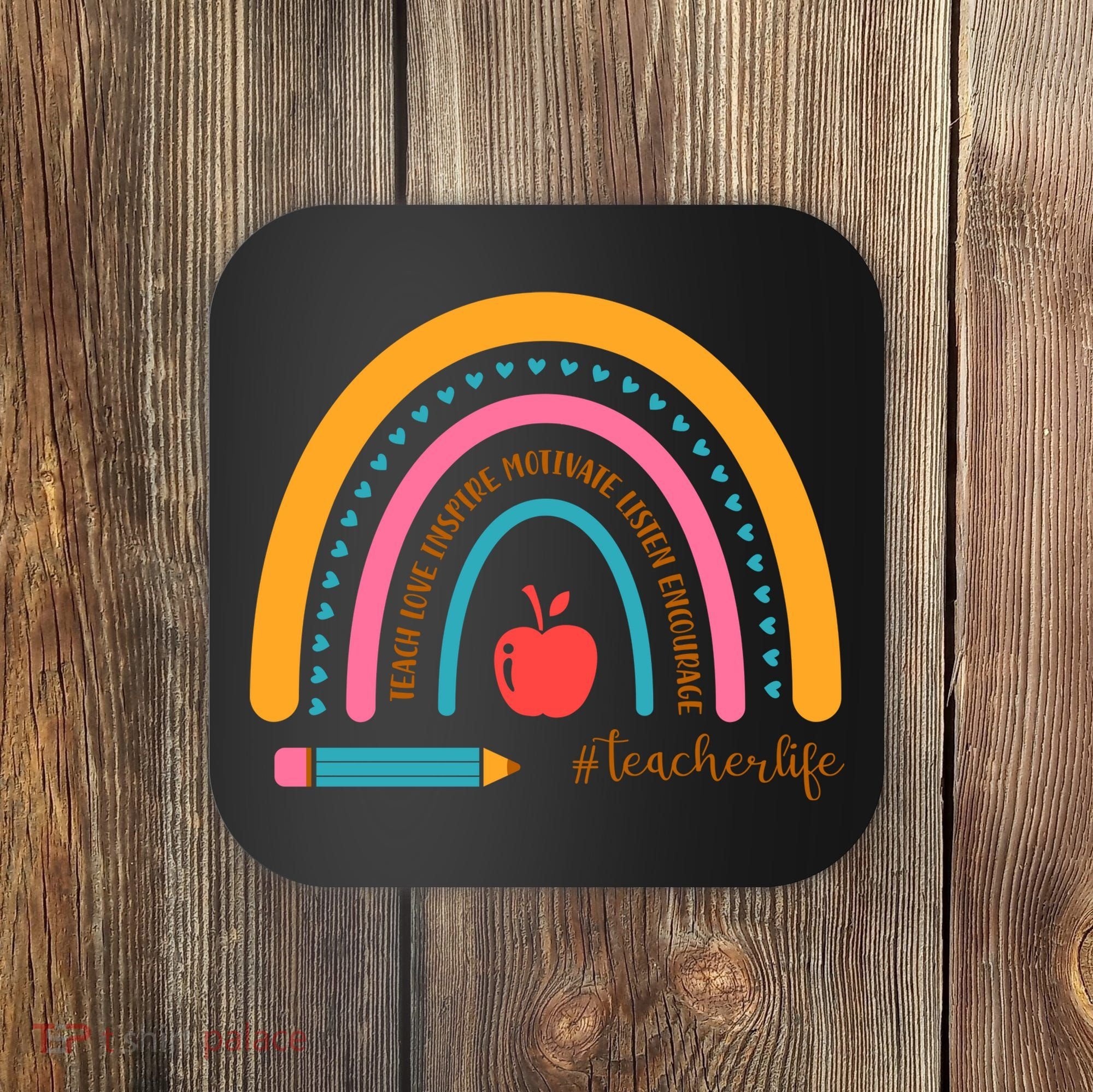 Teacher Life Inspire Rainbow Cute Gift Coaster