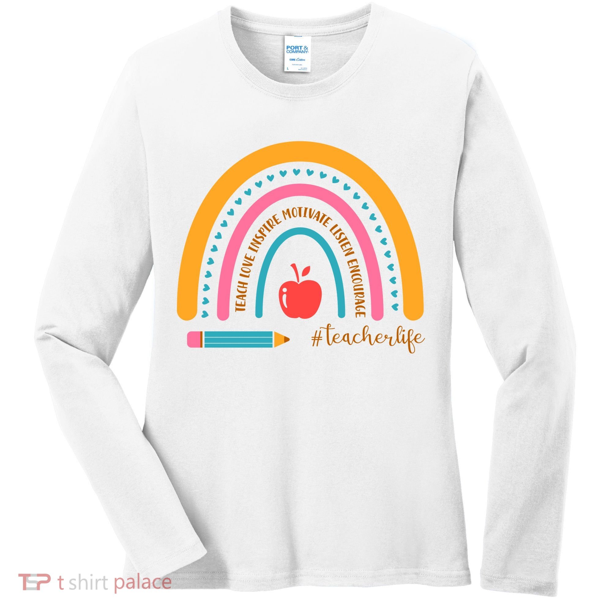 Teacher Life Inspire Rainbow Cute Gift Women's Long Sleeve Shirt
