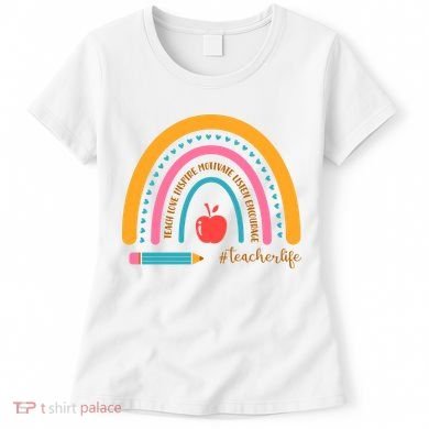 Teacher Life Inspire Rainbow Cute Gift Women's T-Shirt
