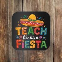 Teach Like Its A Fiesta Teachers Sombrero Cinco De Mayo Coaster thumb 0