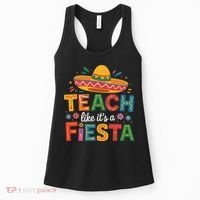 Teach Like Its A Fiesta Teachers Sombrero Cinco De Mayo Women's Tank Top thumb 0