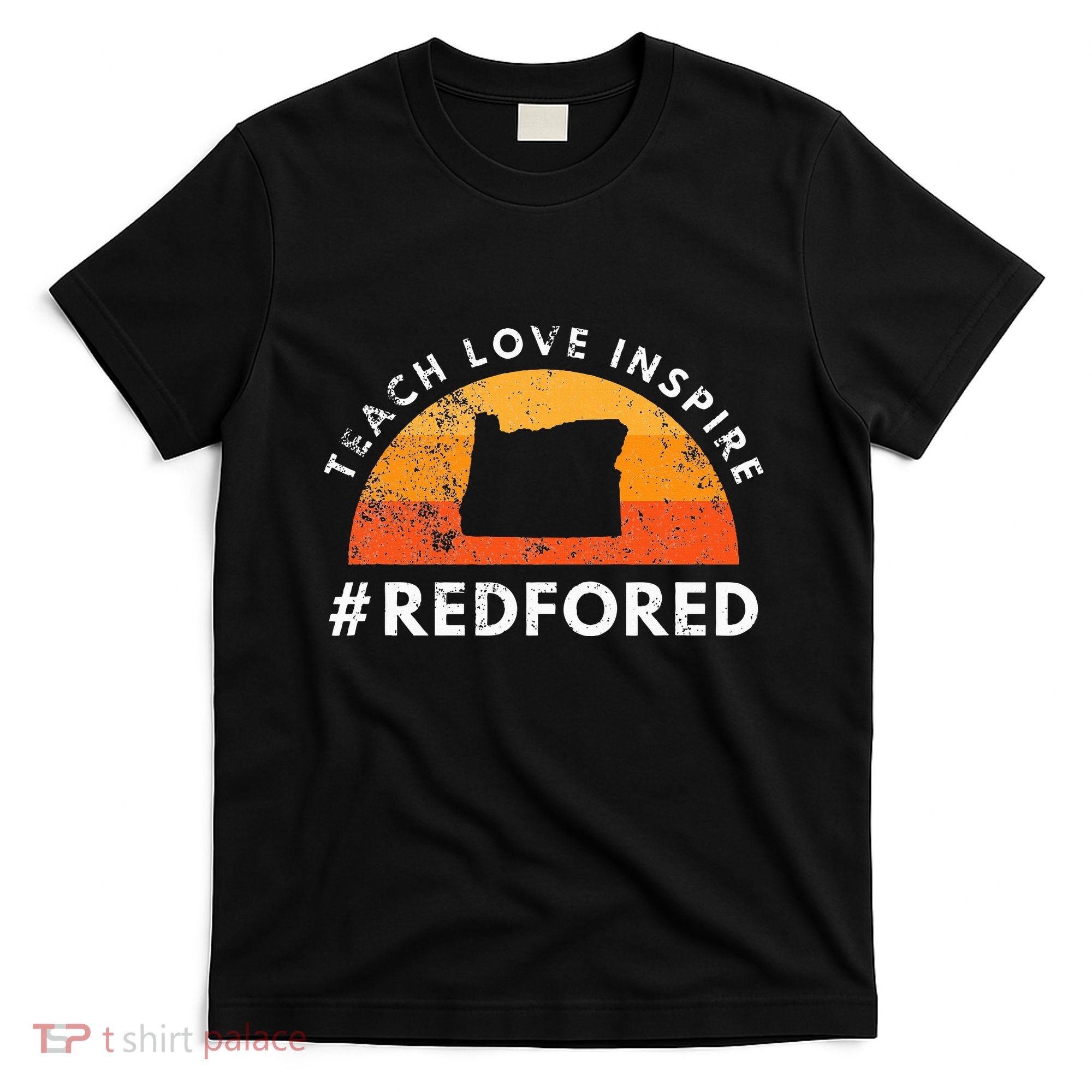 Teach Love Inspire Red For Ed Oregon Teacher T-Shirt