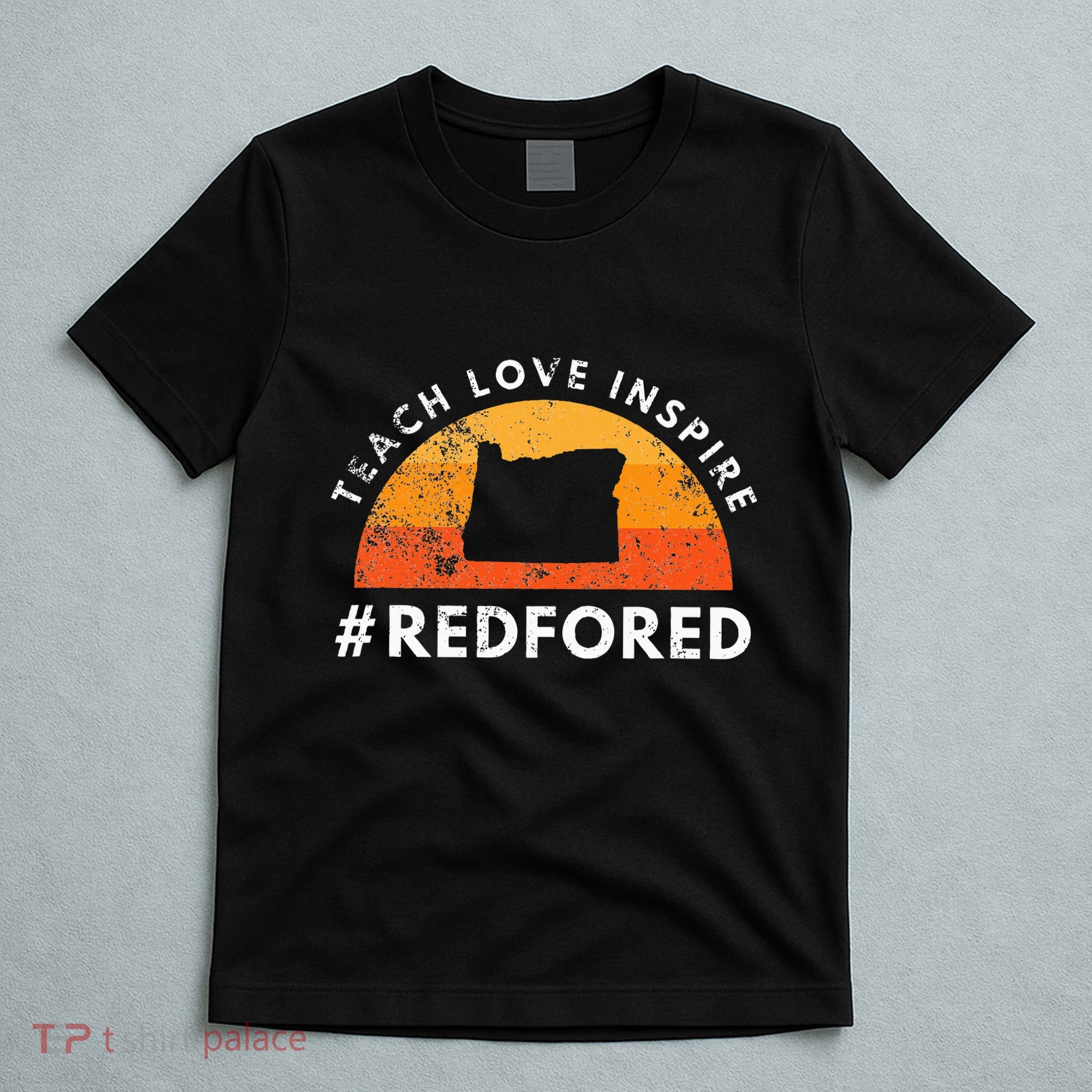 Teach Love Inspire Red For Ed Oregon Teacher T-Shirt