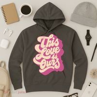 This Love Is Ours Cute Retro Valentines Day Gift Hoodie thumb 3