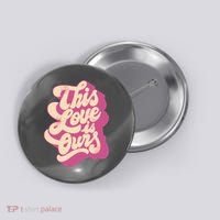 This Love Is Ours Cute Retro Valentines Day Gift Button thumb 0