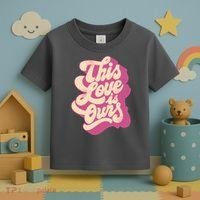 This Love Is Ours Cute Retro Valentines Day Gift Toddler T-Shirt thumb 3