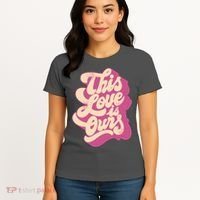 This Love Is Ours Cute Retro Valentines Day Gift Women's T-Shirt thumb 4