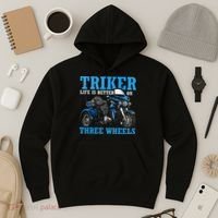 Triker Life Is Better On Three Wheels Motorcycle Trike Hoodie thumb 3
