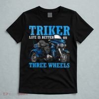 Triker Life Is Better On Three Wheels Motorcycle Trike T-Shirt thumb 5