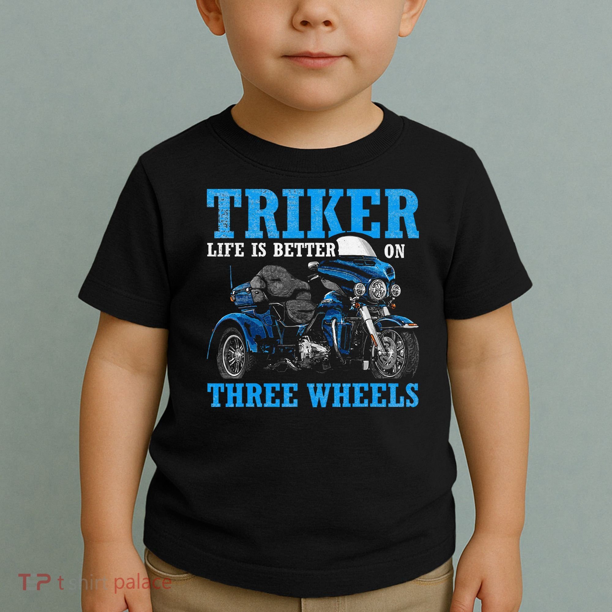 Triker Life Is Better On Three Wheels Motorcycle Trike Toddler T-Shirt