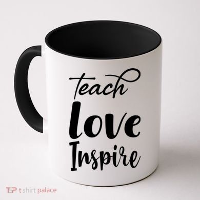 Teach Love Inspire Coffee Mug