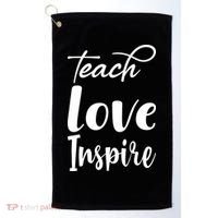Teach Love Inspire Golf Towel thumb 0