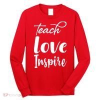 Teach Love Inspire Long Sleeve Shirt thumb 0
