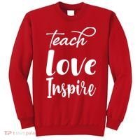 Teach Love Inspire Sweatshirt thumb 0
