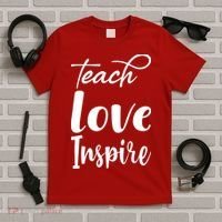 Teach Love Inspire T-Shirt thumb 5