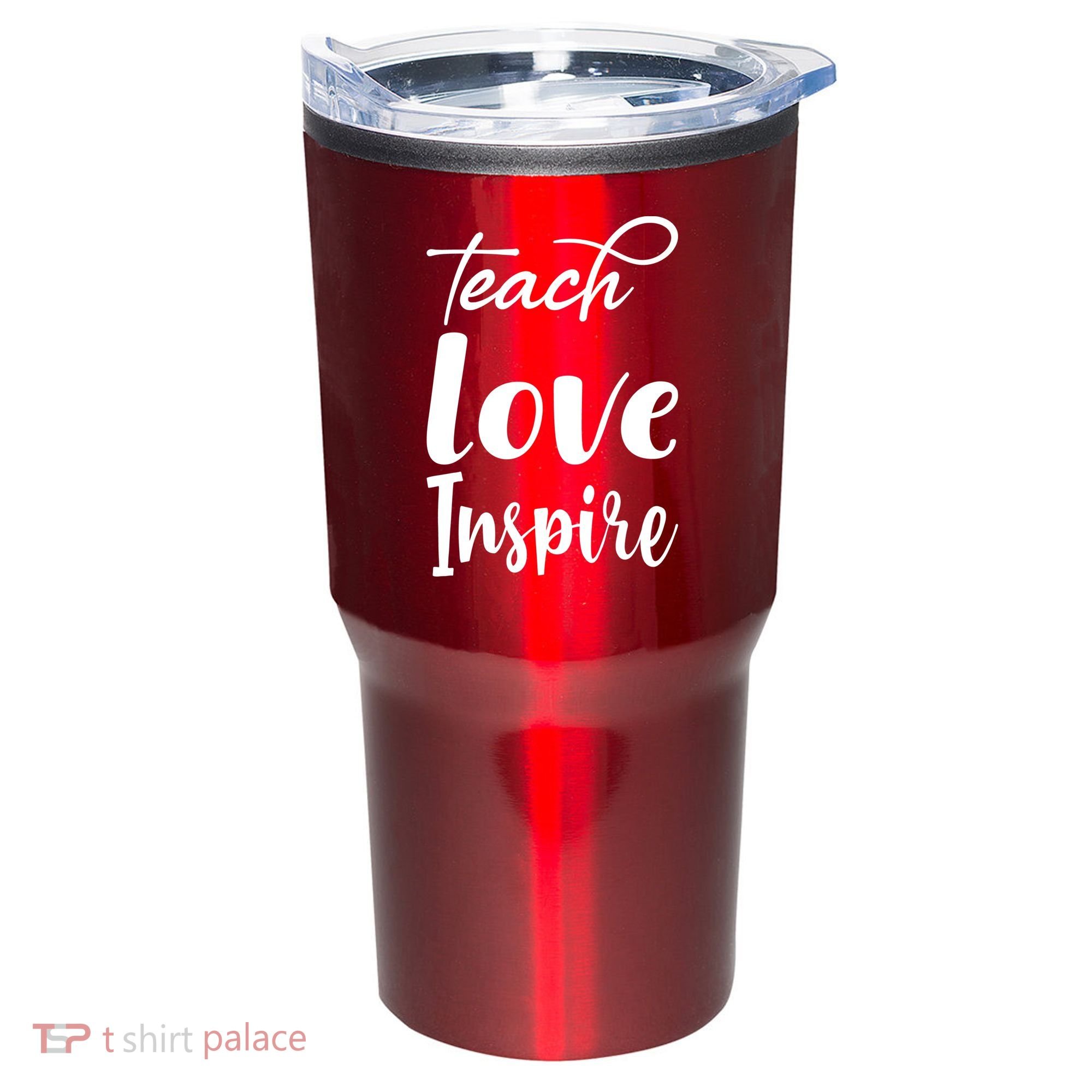 Teach Love Inspire Tumbler