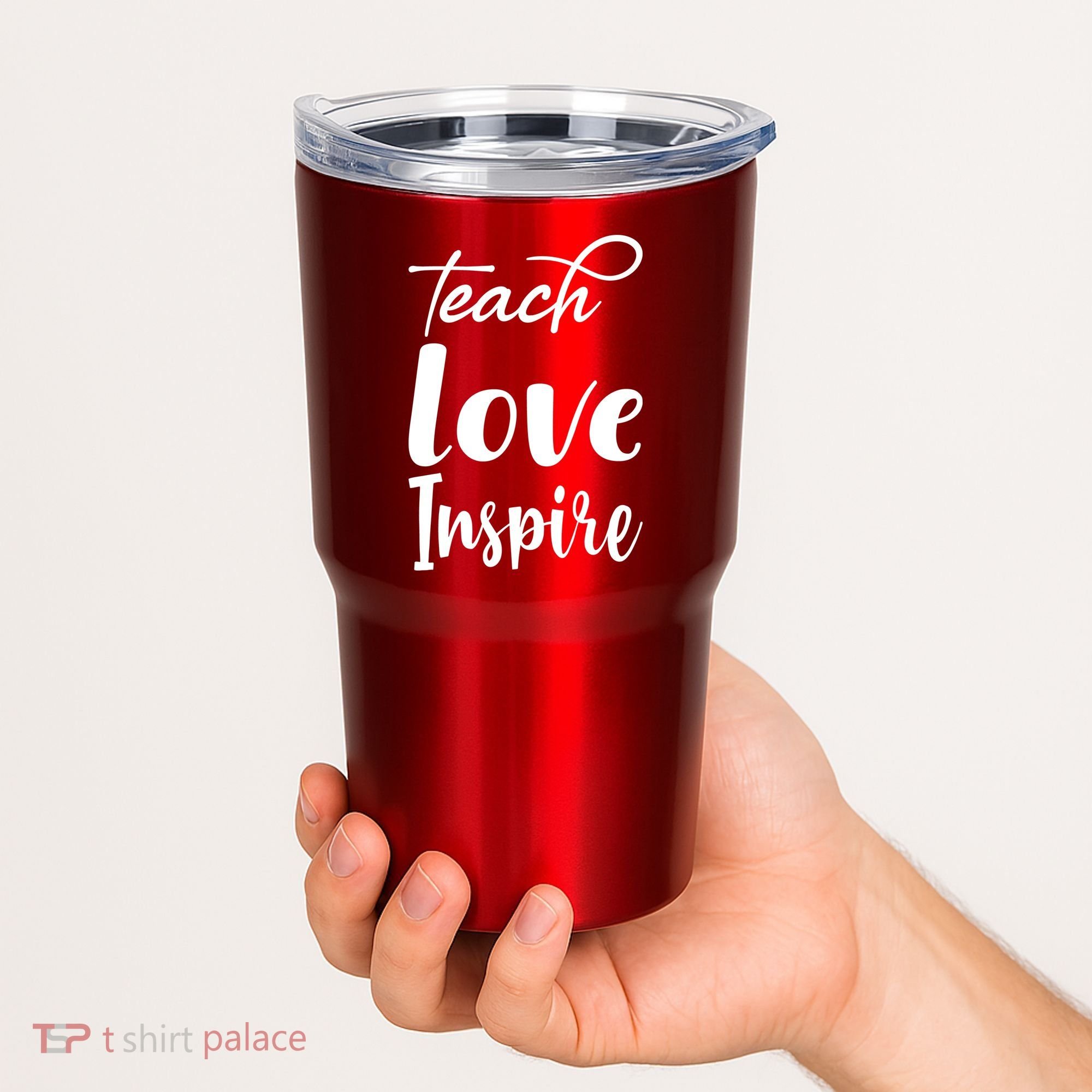 Teach Love Inspire Tumbler