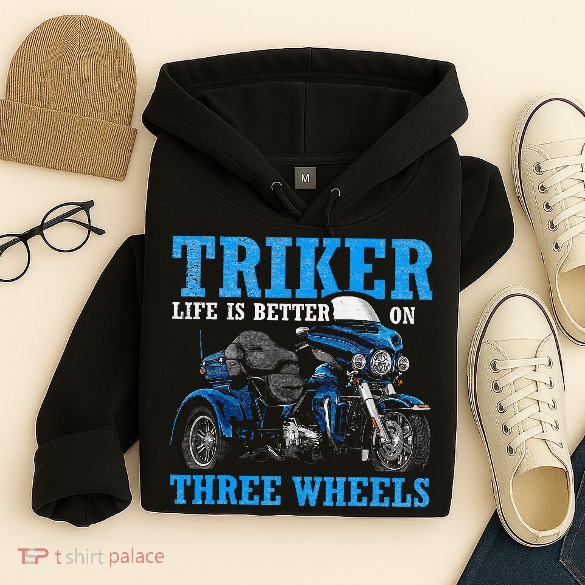 Triker Life Is Better On Three Wheels Motorcycle Trike Hoodie