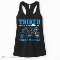 Triker Life Is Better On Three Wheels Motorcycle Trike Women's Tank Top thumb 0
