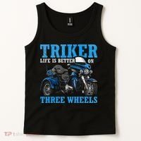 Triker Life Is Better On Three Wheels Motorcycle Trike Tank Top thumb 2