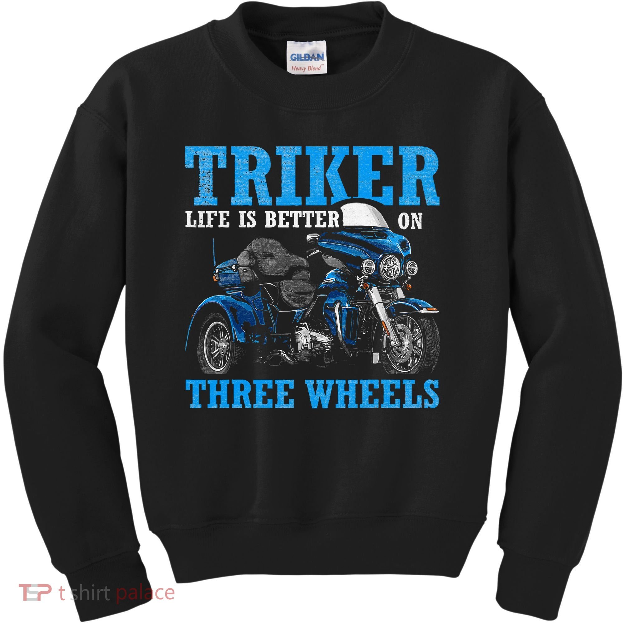 Triker Life Is Better On Three Wheels Motorcycle Trike Kids Sweatshirt