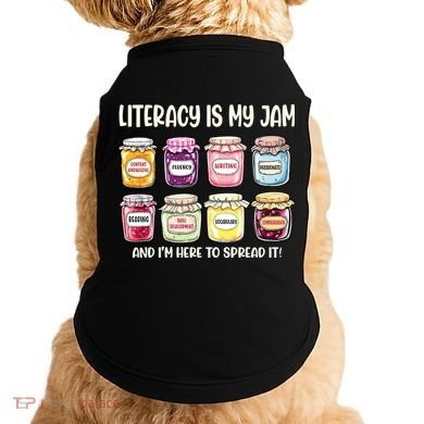 Teaching Literacy Is My Jam Gift For Teachers Doggie Tank