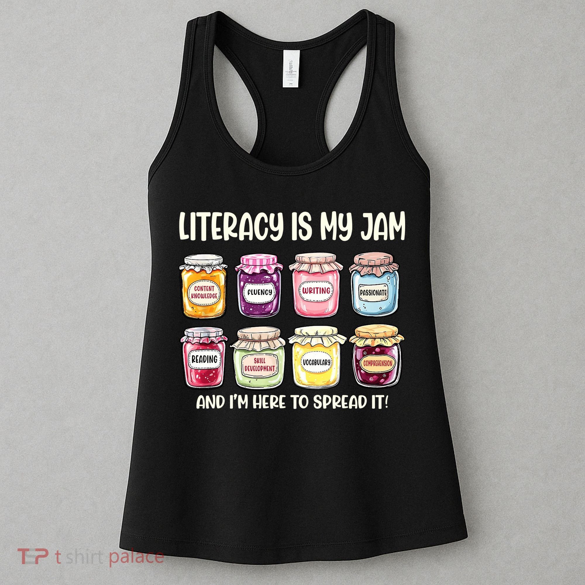 Teaching Literacy Is My Jam Gift For Teachers Women's Tank Top