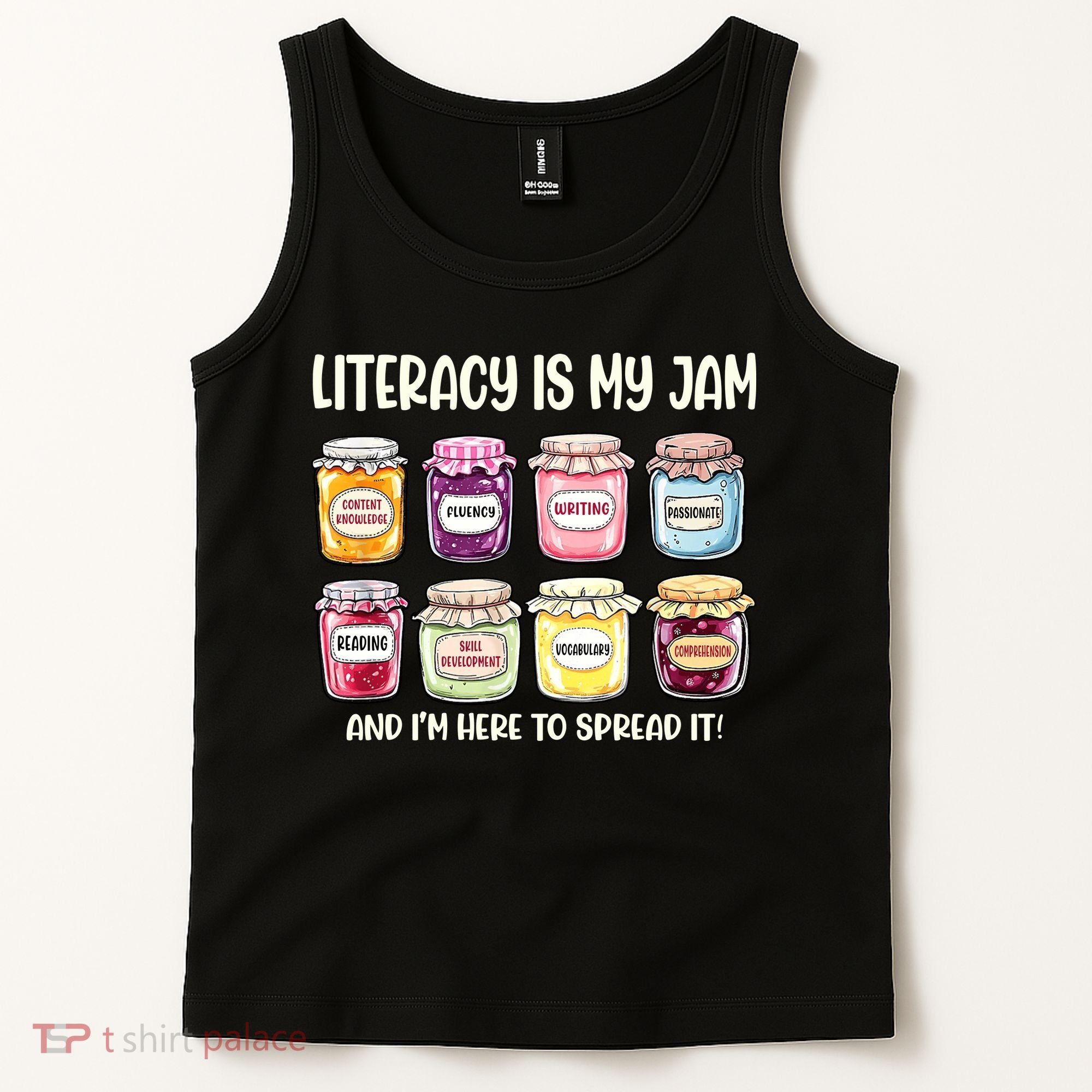 Teaching Literacy Is My Jam Gift For Teachers Tank Top