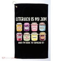 Teaching Literacy Is My Jam Gift For Teachers Golf Towel thumb 0