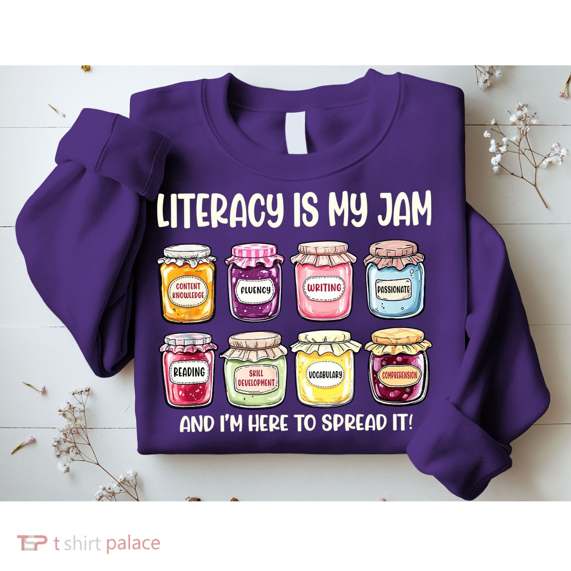 Teaching Literacy Is My Jam Gift For Teachers Sweatshirt