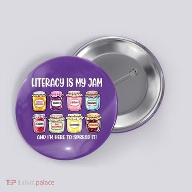 Teaching Literacy Is My Jam Gift For Teachers Button
