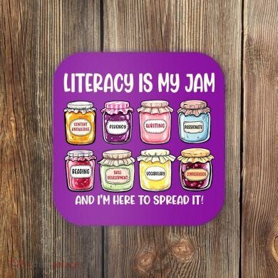 Teaching Literacy Is My Jam Gift For Teachers Coaster