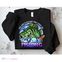 The Lake Is Calling And I Must Go Fishing Sweatshirt thumb 2