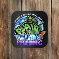 The Lake Is Calling And I Must Go Fishing Coaster thumb 0