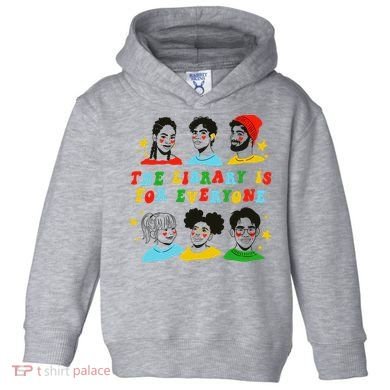 The Library Is For Everyone Toddler Hoodie